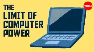 Have we reached the limit of computer power? - Sajan Saini and George Zaidan