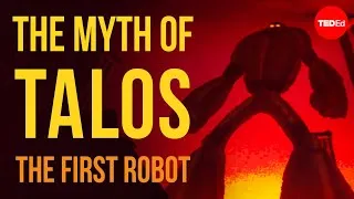 The Greek myth of Talos, the first robot - Adrienne Mayor
