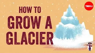 How to grow a glacier - M Jackson