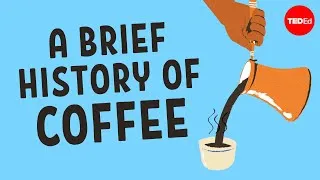How humanity got hooked on coffee - Jonathan Morris