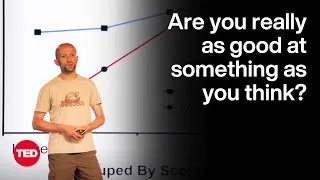 Are You Really As Good at Something As You Think? | Robin Kramer | TED