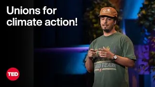 Unions for Climate Action! | Payton M. Wilkins | TED