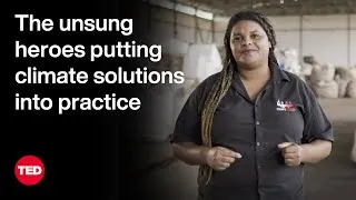 The Unsung Heroes Putting Climate Solutions Into Practice | Aline Sousa | TED