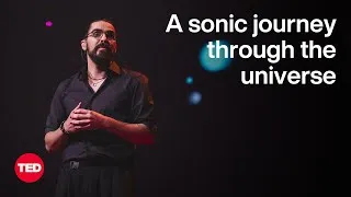 A Sonic Journey Through the Universe | Felipe Sánchez Luna | TED