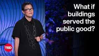 How Buildings Can Improve Life — Inside and Out | Doris Sung | TED