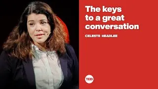 The keys to a great conversation | Celeste Headlee