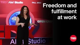 Does More Freedom at Work Mean More Fulfillment? | Sarah Aviram | TED