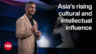 K-Pop, Cutting-Edge Tech and Other Ways Asia Is Shaping the World | Neeraj Aggarwal | TED