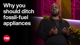 Why You Should Ditch Deadly Fossil-Fuel Appliances | Donnel Baird | TED
