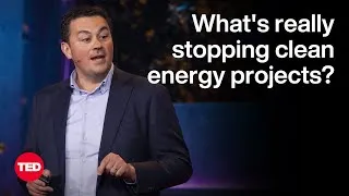 Enough Red Tape – We Need To Say Yes to Clean Energy | Rich Powell | TED