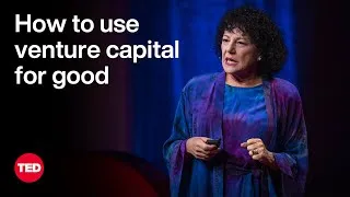 How to Use Venture Capital for Good | Freada Kapor Klein | TED