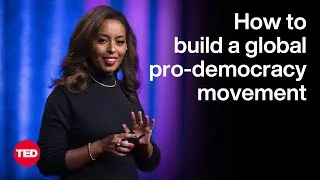 How to Build a Global Pro-Democracy Movement | Yordanos Eyoel | TED