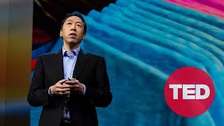 How AI Could Empower Any Business | Andrew Ng | TED