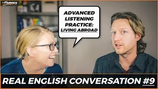 Advanced English Conversation Lesson #9: Living Abroad 🌇 (learn real English w/ subtitles)