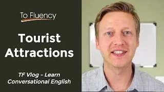 English Listening Practice #2: Tourist Attractions (Travel English Phrases)