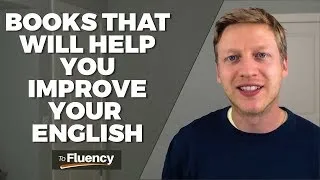 English Books that Will Help You Reach a High Level of English Fast!