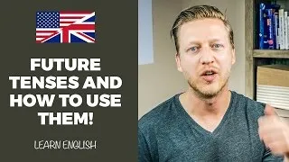 Future Tenses in English: WATCH THIS to Finally Learn How to Use Them (LOTS OF EXAMPLES) 😀