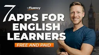 7 Apps for English Language Learners (Free & Paid)