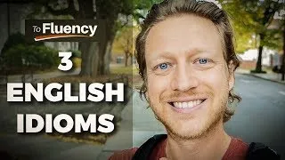 3 Common English Idioms that You Need to Know (Everyday English with Subtitles!)