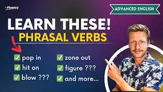 If you don't know these CONVERSATIONAL phrasal verbs, you won't understand ENGLISH SPEAKERS