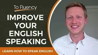 How to Improve Your English Speaking Skills