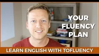 Your English Fluency Plan