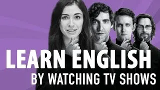 BEST TV SHOWS TO LEARN ENGLISH - vocabulary, hacks, topics