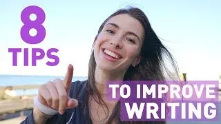 8 WAYS TO IMPROVE YOUR WRITTEN ENGLISH
