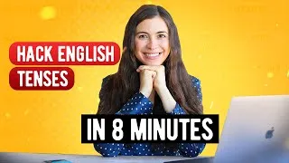 MASTER using the most popular ENGLISH TENSES