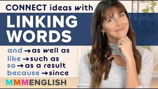 How To Connect Ideas In English [with Linking Words]