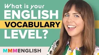 What's your English Vocabulary Level? Take this Test to find out!