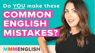 The Most Common Mistakes in English | Don't Make These Speaking Mistakes!