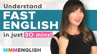 Understand Fast English | Practise With Me!
