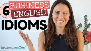 6 NEW English IDIOMS 💼 Business English Vocabulary