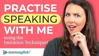 English Speaking Practice | Advanced Imitation Lesson