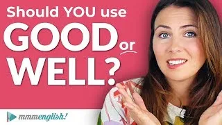 GOOD or WELL 🤔 Adverb or Adjective? Confusing English Grammar