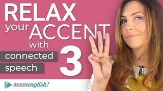 How to RELAX your ACCENT | Part 3 | Vowel Linking in English