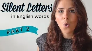 Silent Letters | English Pronunciation & Vocabulary | PART 2