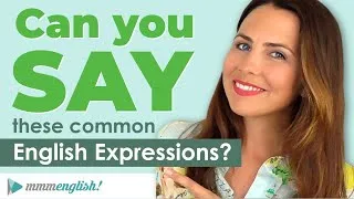 How To Say Common English Expressions! | 💬 Small Talk PART 1