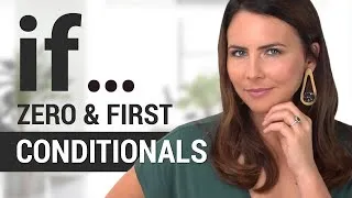 When To Use ZERO + FIRST Conditional Sentences | Accurate English Grammar