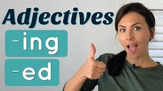 Common Mistakes with English ADJECTIVES 👉🏼 -ed and -ing endings