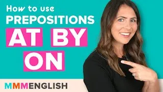 AT, BY or ON? English Prepositions Lesson & Quiz