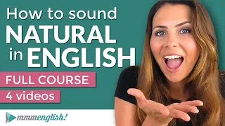 How To Sound Natural in English | Pronunciation Course