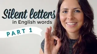 Silent Letters | English Pronunciation & Vocabulary | PART 1