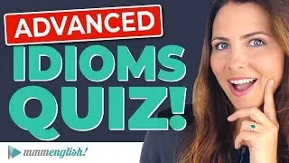 Do YOU know these English Idioms? | Take the QUIZ! 🤓