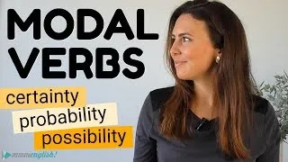 How to use English Modal Verbs  |  Possibility & Probability