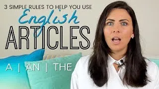 English Articles  -  3 Simple Rules To Fix Common Grammar Mistakes & Errors
