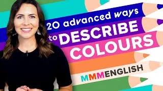 Learn 20 Advanced Colours & Build Your English Vocabulary